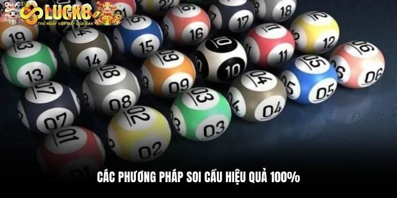 Các phương pháp soi cầu hiệu quả 100%