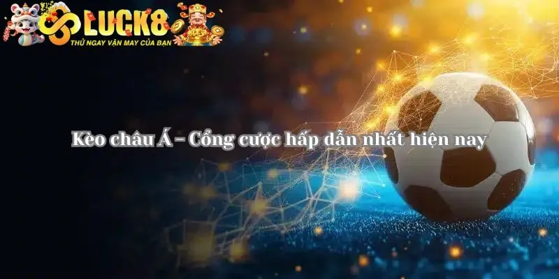 Đôi nét về kèo châu Á cho newbie